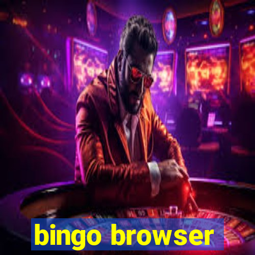 bingo browser