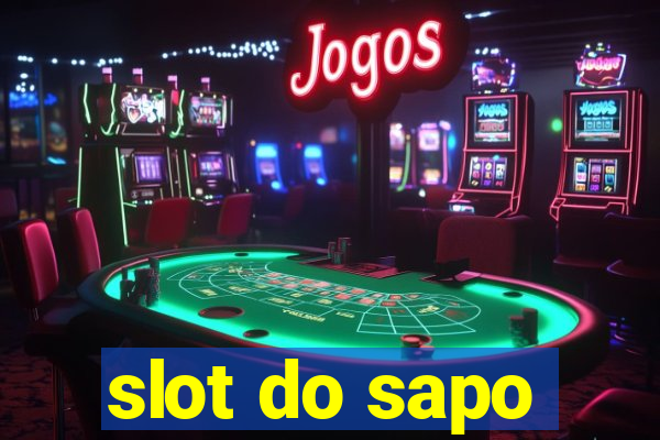 slot do sapo