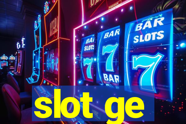 slot ge