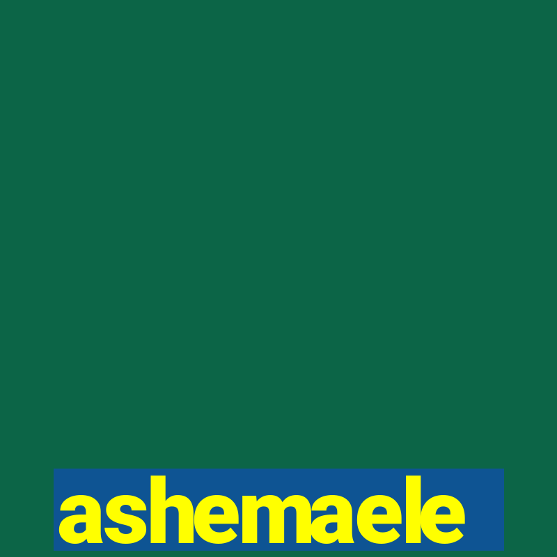 ashemaele