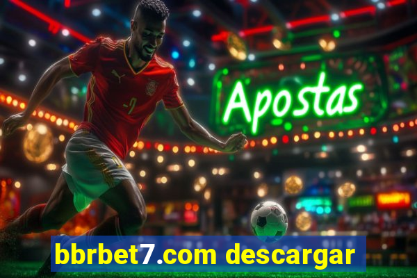 bbrbet7.com descargar