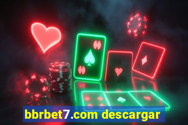 bbrbet7.com descargar