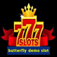 butterfly demo slot