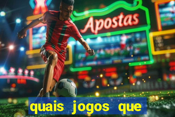 quais jogos que ganha dinheiro