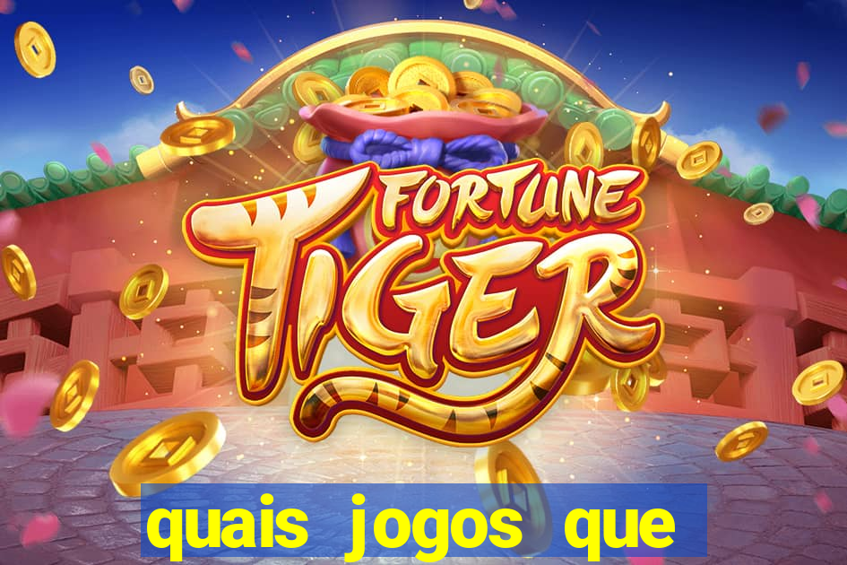 quais jogos que ganha dinheiro