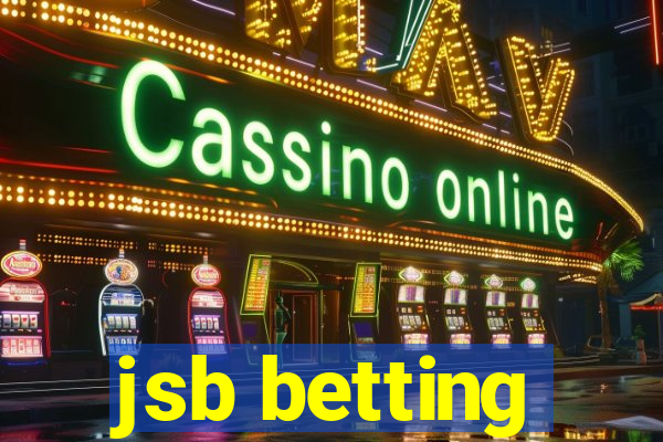 jsb betting