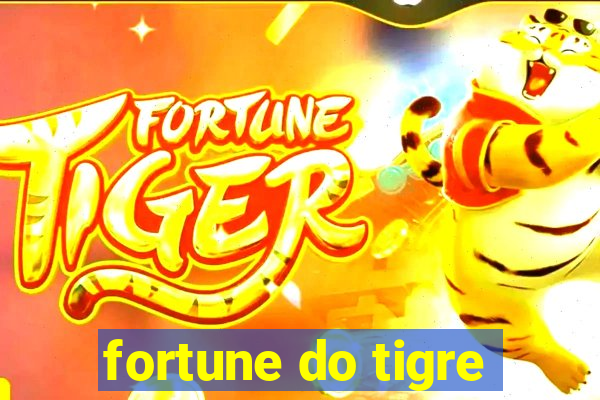 fortune do tigre