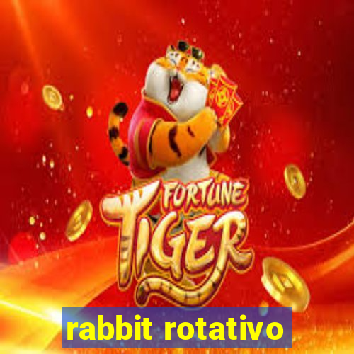 rabbit rotativo