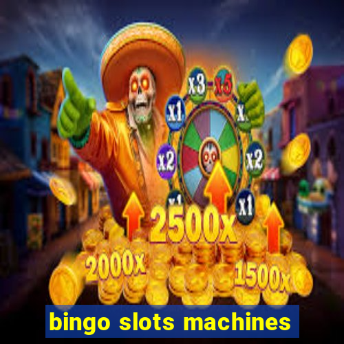 bingo slots machines