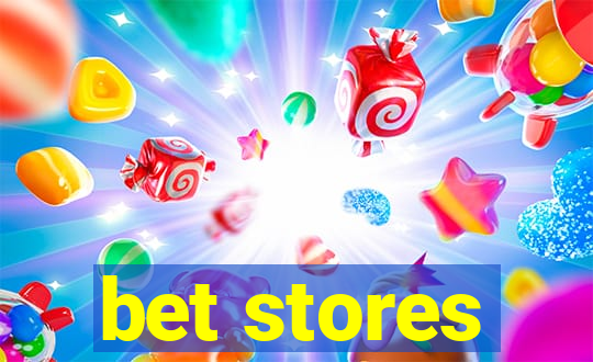 bet stores