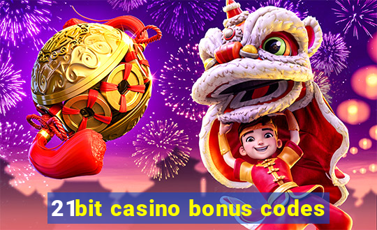 21bit casino bonus codes