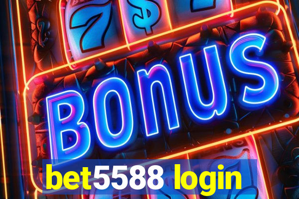 bet5588 login