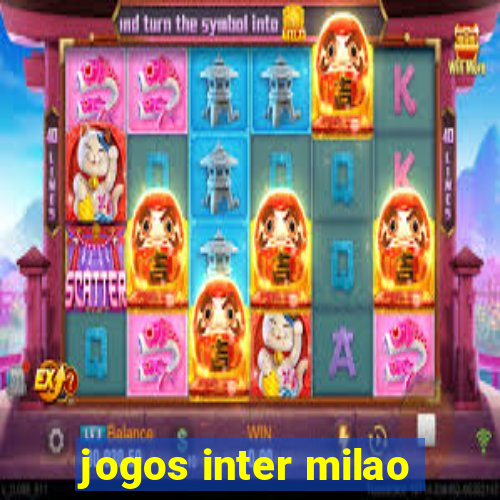 jogos inter milao