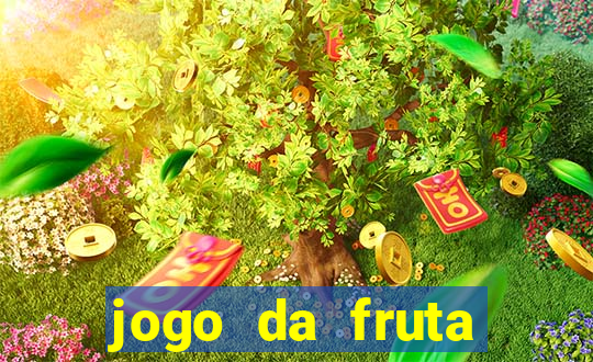 jogo da fruta aposta 1 real