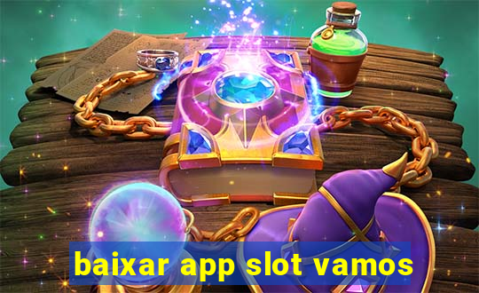 baixar app slot vamos