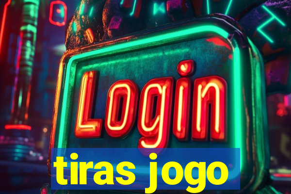 tiras jogo