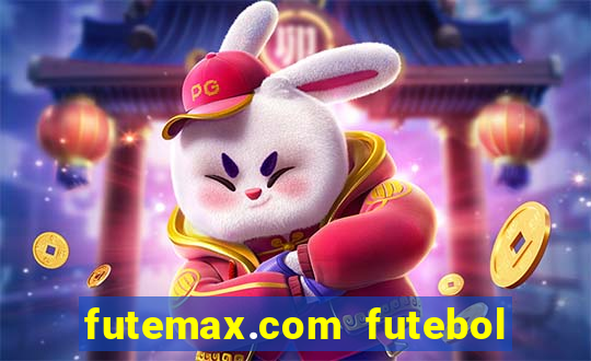 futemax.com futebol ao vivo