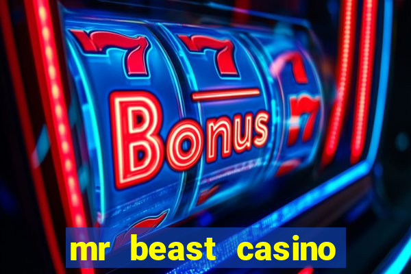 mr beast casino app real