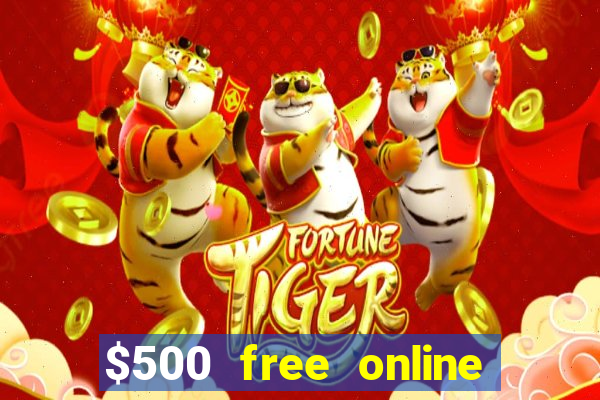 $500 free online casino bonus