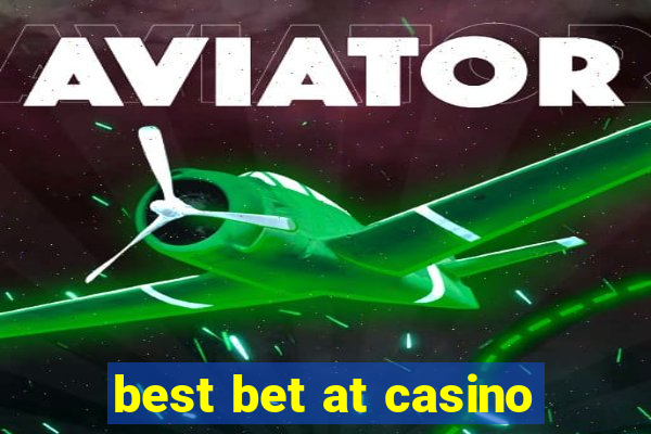 best bet at casino