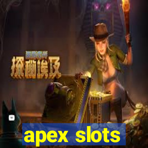 apex slots