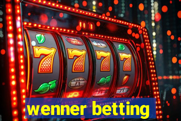 wenner betting