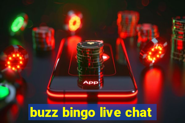 buzz bingo live chat