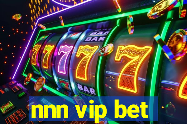 nnn vip bet