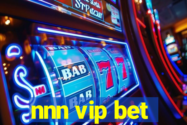 nnn vip bet