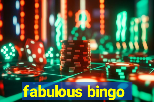 fabulous bingo