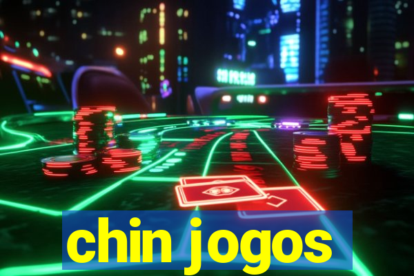 chin jogos