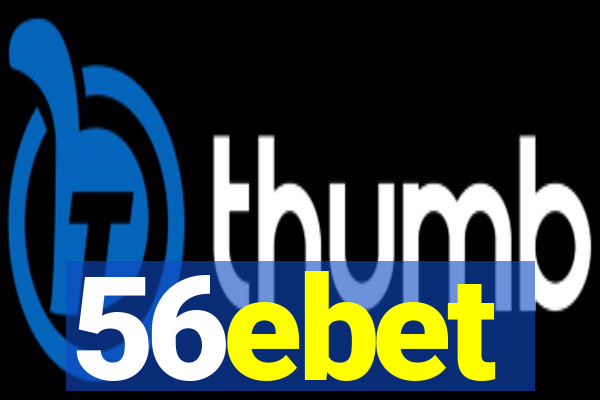 56ebet