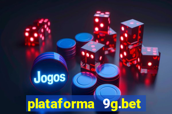 plataforma 9g.bet 茅 confi谩vel