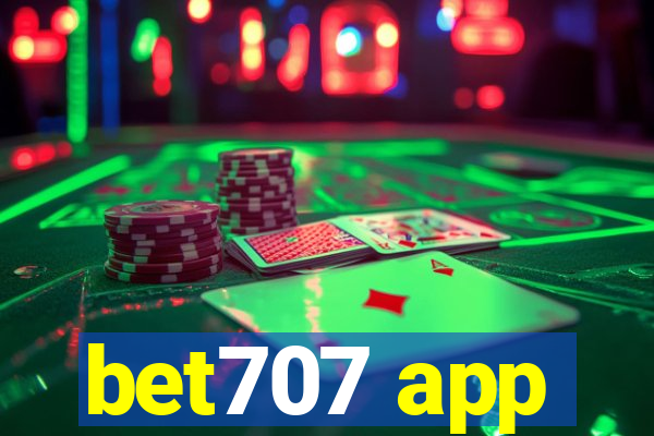 bet707 app