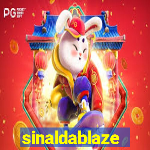 sinaldablaze