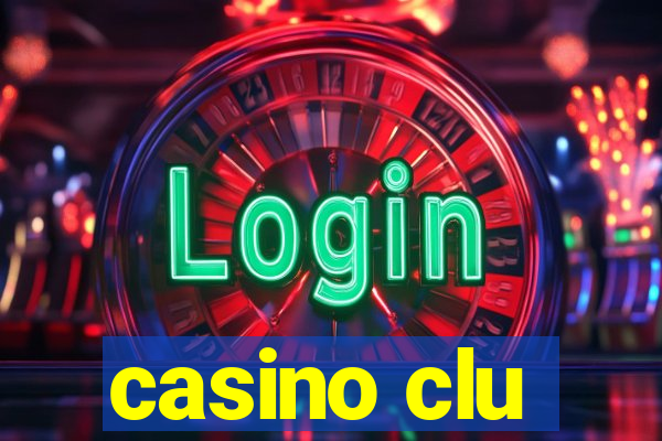 casino clu