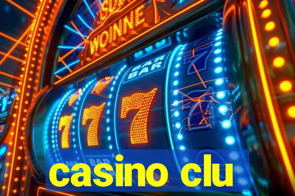 casino clu