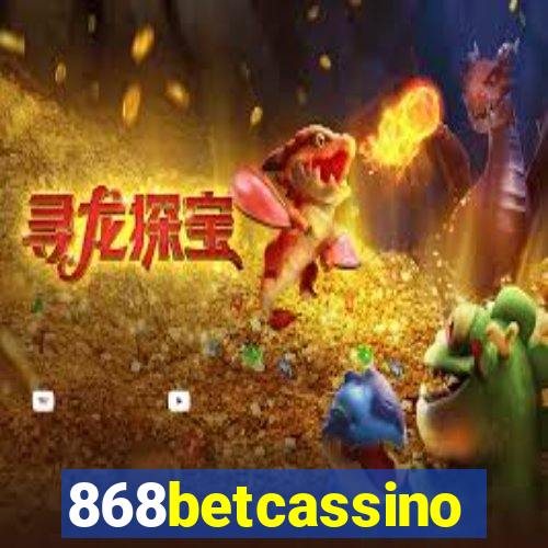 868betcassino