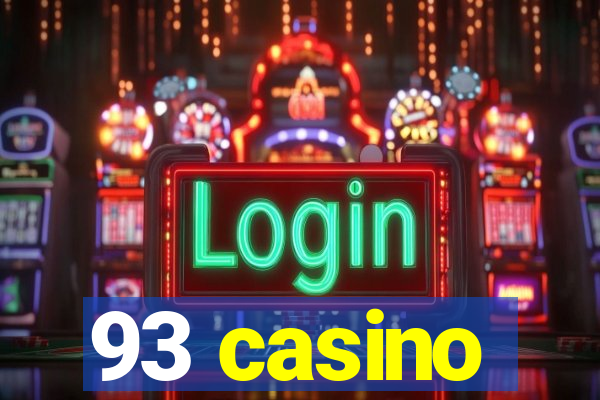 93 casino