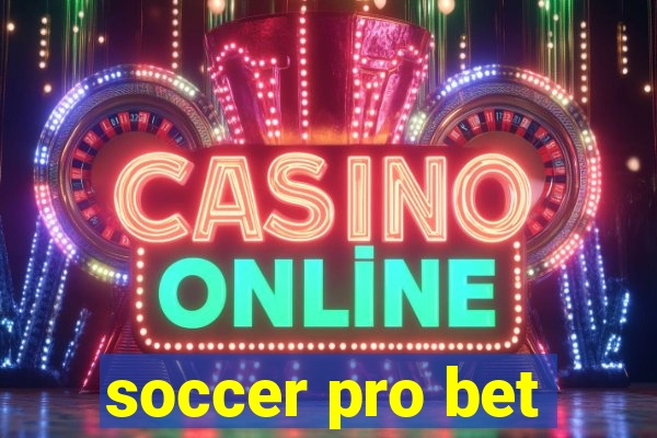 soccer pro bet