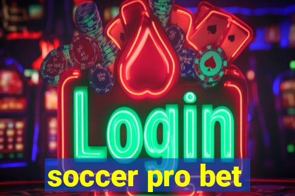 soccer pro bet