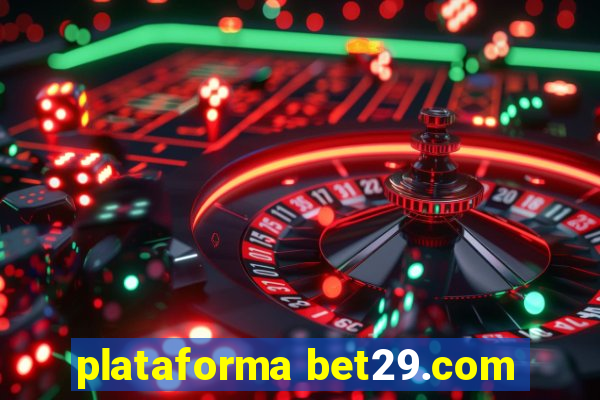 plataforma bet29.com