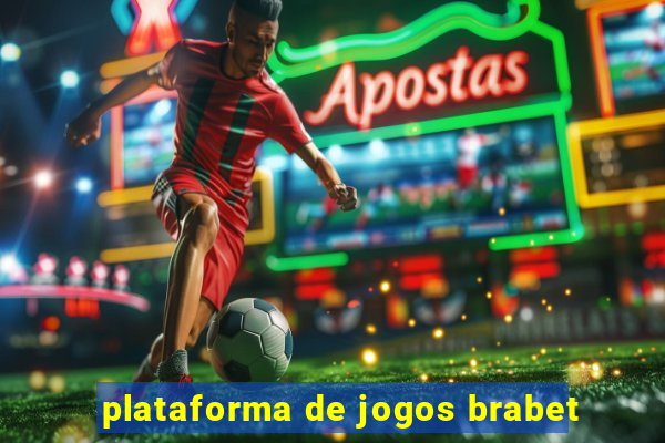 plataforma de jogos brabet