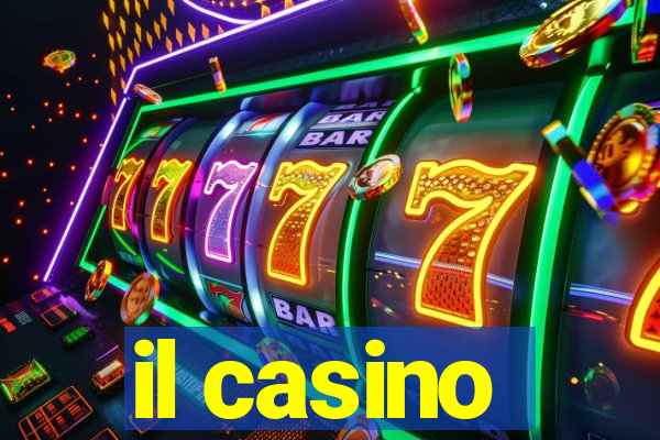 il casino