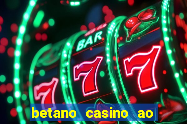 betano casino ao vivo online