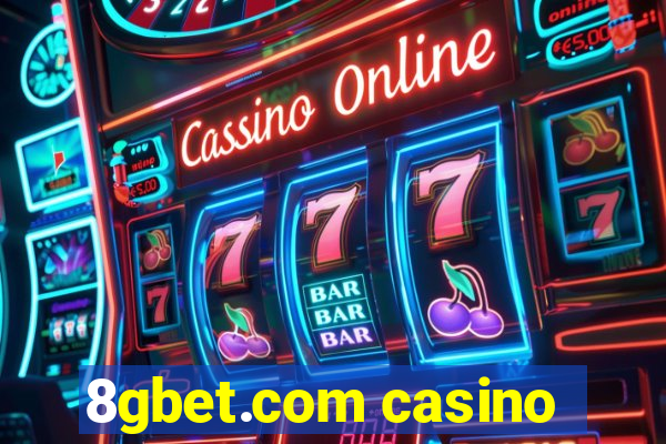 8gbet.com casino