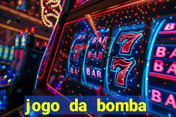 jogo da bomba ganhar dinheiro