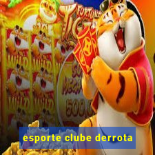 esporte clube derrota