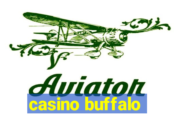 casino buffalo