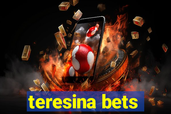 teresina bets